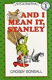 And I Mean It, Stanley