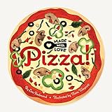 Made with Love: Pizza!