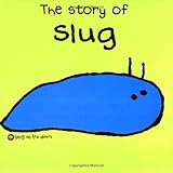 The Story of Slug (Bang on the Door Series)