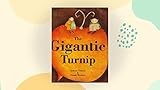 The Gigantic Turnip (Barefoot Beginners S.)