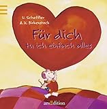 Fuer dich tu ich einfach alles