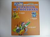WORKBOOK MY HOLIDAYS: 小学生対象英語で話そう!わたしの休日 (Disney’s MAGIC ENGLISH)