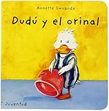 Dudu y el orinal/Dudu and the urinal